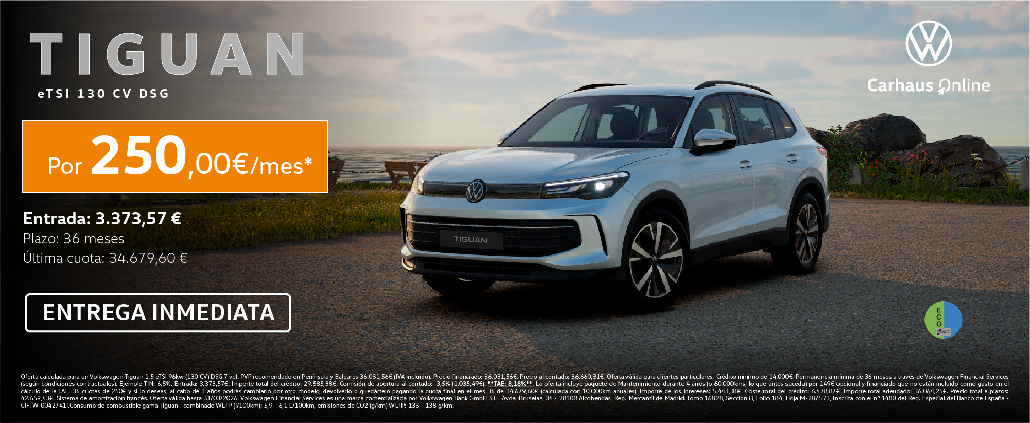 Tiguan Hibrido por 250€/mes* con entrega inmediata